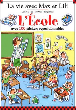 L'école - avec 100 stickers repositionnables