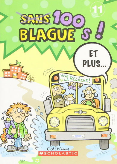 100 blagues ! Et plus... #11 N. éd.