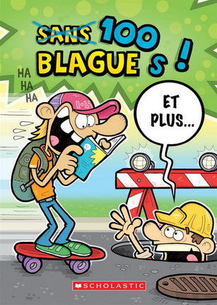 100 blagues! Et plus... #46