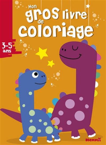 Mon gros livre de coloriage 3-5 ans : dinosaures