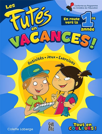 Les Futés en vacances - En route vers la 1re année