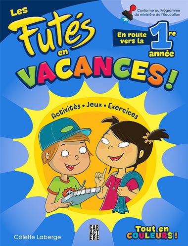 Les Futés en vacances - En route vers la 1re année