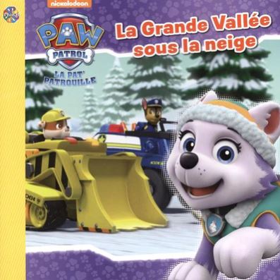 La Pat' Patrouille : la Grande Vallée sous la neige N. éd.