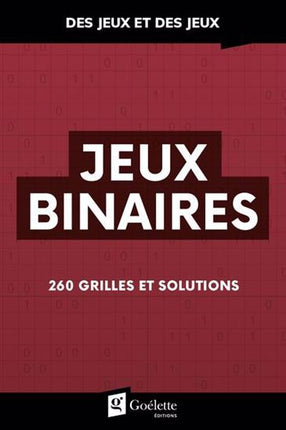 Binary Games: 260 grids and solutions