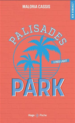 Palisades Park T.02 Red Light