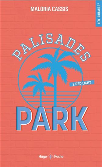 Palisades park T.02 Red light