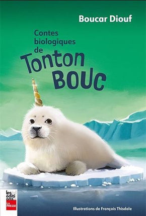 Contes biologiques de tonton Bouc