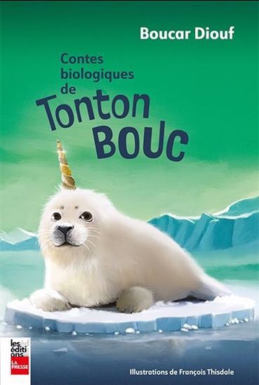 Contes biologiques de tonton Bouc