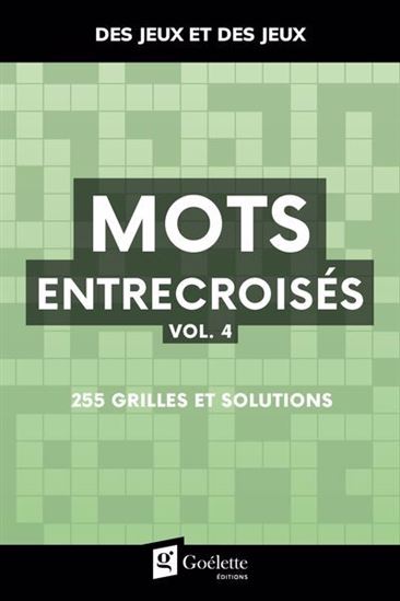 Mots entrecroisés : 255 grilles et solutions #04