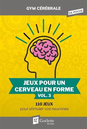 JEUX POUR UN CERVEAU EN FORME VOL.3