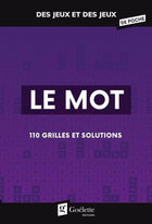 Le mot - 120 grilles