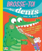 Brosse-toi les dents avec M. Dinky