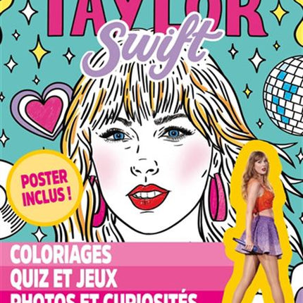 Taylor Swift coloriage quiz et jeux photos et curiosités