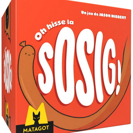 Oh hisse la Sosig ! VF