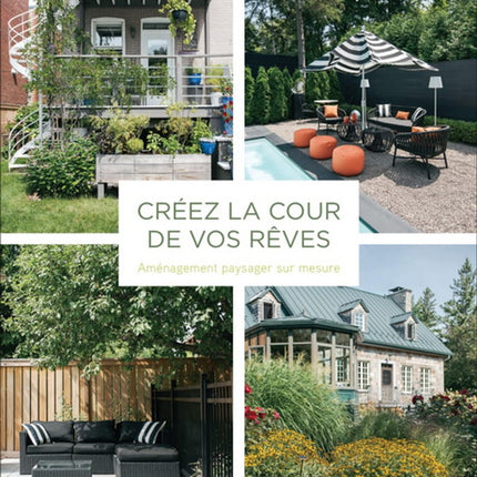 Créez la cour de vos rêves : aménagement paysager sur mesure