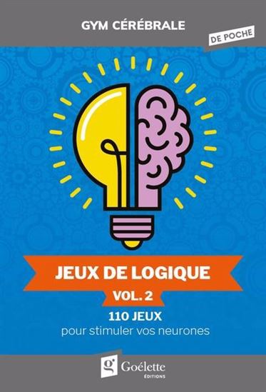 Jeux de logique #02 - Gym cérébrale
