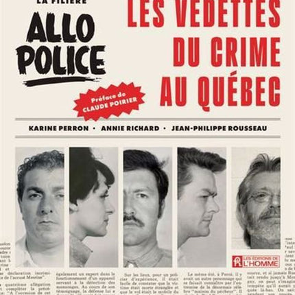 The "Allô Police" program: the stars of crime in Quebec