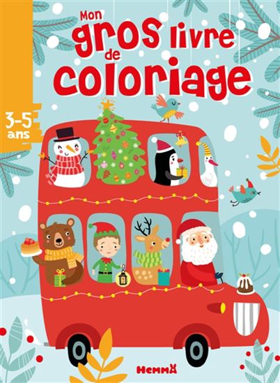 Mon gros livre de coloriage 3-5 ans : autobus de Noël