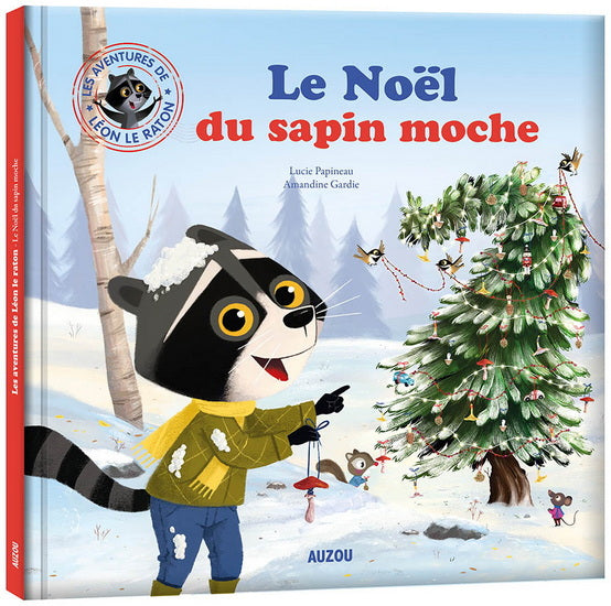 Le Noël du sapin moche De lucie papineau | amandine gardie