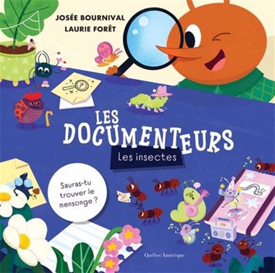 Les Insectes - De josée bournival | laurie forest
