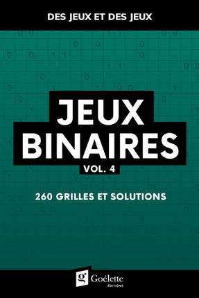 Jeux binaires : 260 grilles et solutions #04