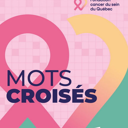 Mots croisés : fondation cancer du sein du Québec #03
