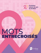 Mots entrecroisés : fondation cancer du sein du Québec #03