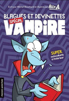 Blagues et devinettes : spécial vampire N. éd.