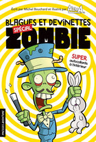 Blagues et devinettes : spécial zombie N. éd.