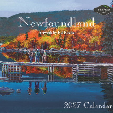 Pine Ridge 2027 Newfoundland Calendar