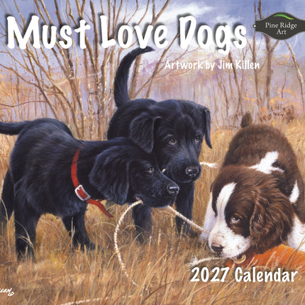 Calendrier Pine Ridge 2027 Must Love Dogs