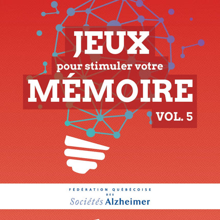 Games to stimulate your memory in partnership with the Quebec Federation of Alzheimer Societies 