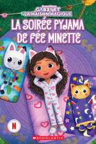Gabby and the Magic House: Fairy Minette's Sleepover