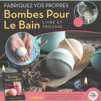 Fabriquez vos propres Bombes Pour le Bain N.E.