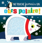 Ne touche jamais un ours polaire!