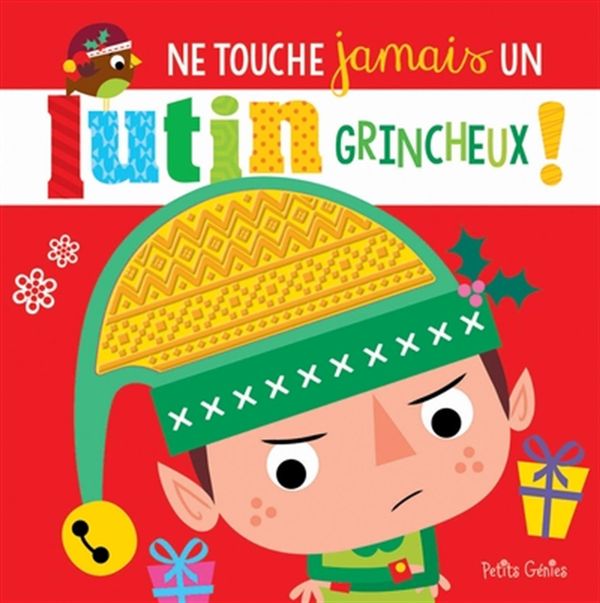Ne touche jamais un lutin grincheux!