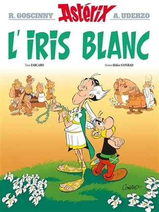 Asterix Vol. 40: The White Iris Book 40 of the Asterix series
