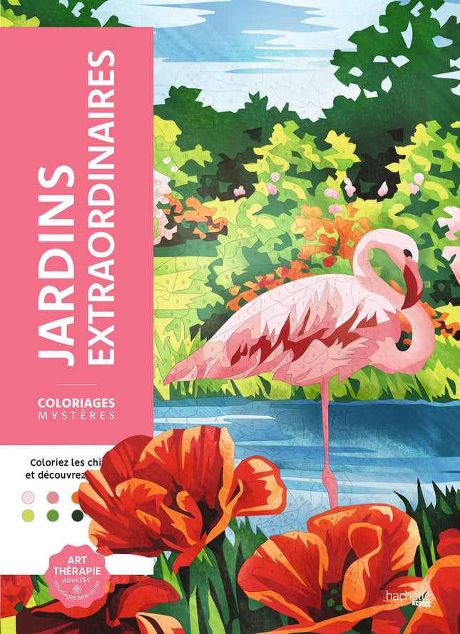 Coloriages mystères - Jardins extraordinaires