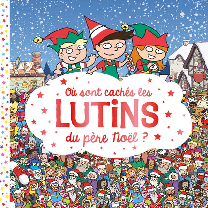 Où sont cachés les lutins du père Noël ?
