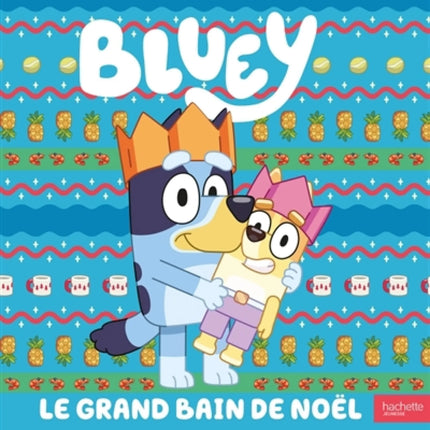 Bluey - Le grand bain de Noël