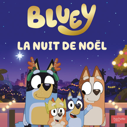 Bluey - La nuit de Noël
