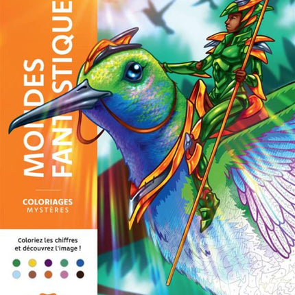 Coloriages mystères - Mondes fantastiques