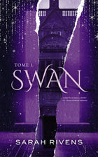 Swan - Tome 1