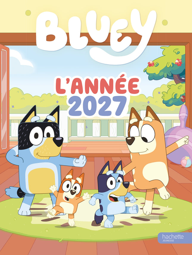 BLUEY -L'ANNEE 2027