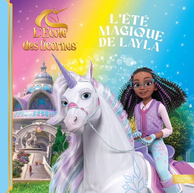 Unicorn Academy - Layla's Magical Summer