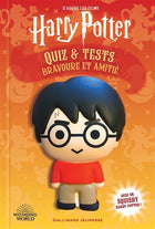 Harry Potter : quiz et tests, bravoure et amitié