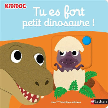 You're a strong little dinosaur!