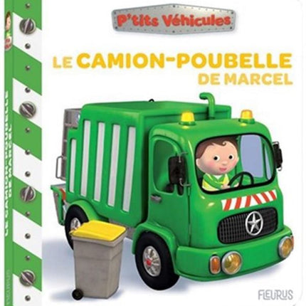 Le camion-poubelle de Marcel