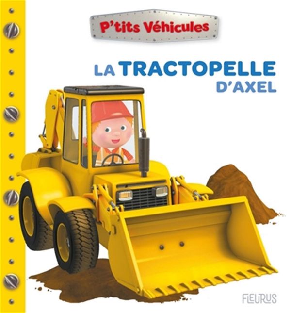 Le tractopelle d'Axel