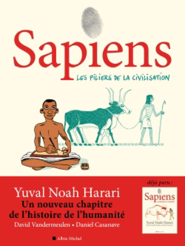 Sapiens T.2 : Les piliers de la civilisation